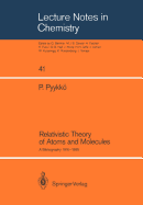 Relativistic Theory of Atoms and Molecules: A Bibliography 1916-1985