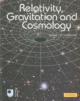 Relativity, Gravitation and Cosmology - Lambourne, Robert J a