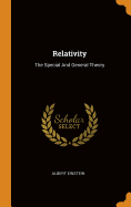 Relativity: The Special And General Theory