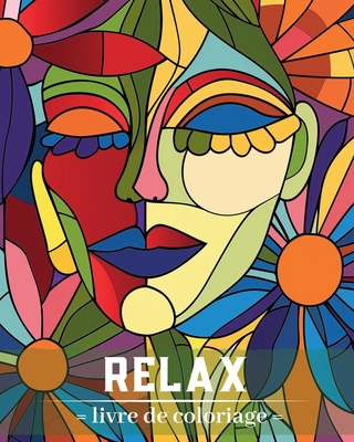 Relax - Livre de coloriage: Designs originaux pour relaxation et pour soulager le stress - Montanari, Adda