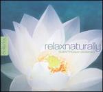 Relax Naturally: Scientifically Designed