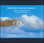 Relaxing Cinema Classics: Classical Masterpieces from the World of Cinema - Various Artists