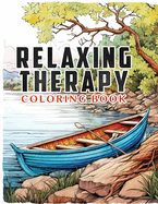 Relaxing Therapy: Over 40 Affirmations and coloring pages for Adults relaxation, Calm your Mind and Relieve Stress - Beautiful Designs of Animals, Landscape, Beach, House, Birds, Flowers