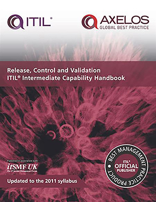 Release, control and validation: ITIL intermediate capability handbook - Anderson, Duncan, and Stationery Office