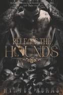 Release The Hounds: A Dark Paranormal Shifter Romance