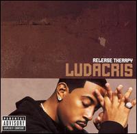 Release Therapy - Ludacris