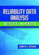 Reliability Data Analysis with Excel and Minitab