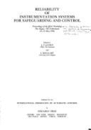 Reliability of Instrumentation Systems for Safeguarding & Control: Proceedings of the Ifac Workshop, Hague, Netherlands, 12-14 May 1986 - Boullart, L (Editor), and Jansen, J P (Editor)