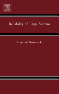 Reliability of Large Systems