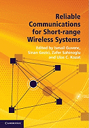 Reliable Communications for Short-Range Wireless Systems