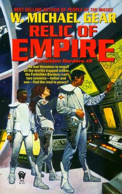 Relic of Empire - Gear, W Michael