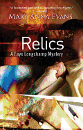 Relics: A Faye Longchamp Mystery