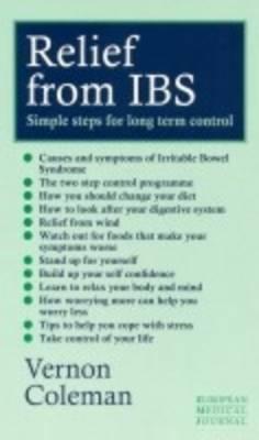 Relief from Ibs: Simple Steps for Long-Term Control - Coleman, Vernon