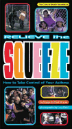Relieve the Squeeze: A Book about Managing Your Asthma