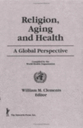 Religion, Aging, and Health