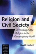 Religion and Civil Society: Rethinking Public Religion in the Contemporary World