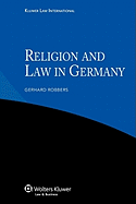 Religion and Law in Germany - Robbers, Gerhard