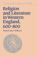Religion and Literature in Western England, 600-800