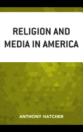 Religion and Media in America