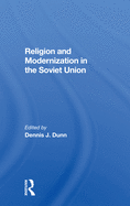 Religion and modernization in the Soviet Union