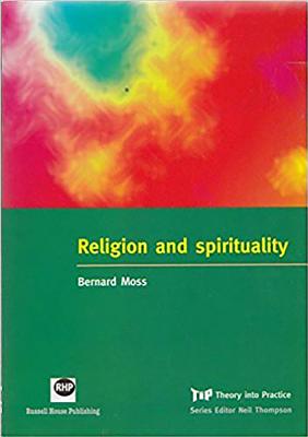 Religion and Spirituality - Moss, Bernard