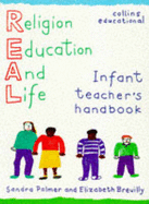 Religion, Education and Life: Infant Tchrs'.Handbk - Palmer, Sandra, and Breuilly, Elizabeth