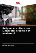 Religion et culture des Lingayats: Tradition et modernit?