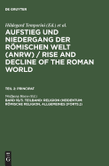 Religion (Heidentum: Rmische Religion, Allgemeines [Forts.]) - Haase, Wolfgang (Editor)