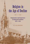 Religion in the Age of Decline