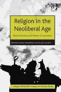 Religion in the Neoliberal Age: Political Economy and Modes of Governance