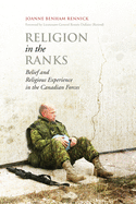 Religion in the Ranks: Belief and Religious Experience in the Canadian Forces