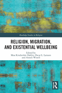 Religion, Migration, and Existential Wellbeing