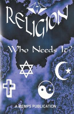 Religion: Who Needs It? - Hakim, Nasir