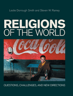 Religions of the World: Questions, Challenges, and New Directions