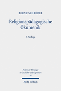 Religionspdagogische kumenik: Weltweites polyzentrisch-plurales Christentum als Bildungsreligion