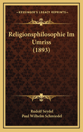 Religionsphilosophie Im Umriss (1893)