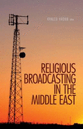 Religious Broadcasting in the Middle East