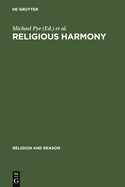 Religious Harmony: Problems, Practice, and Education. Proceedings of the Regional Conference of the International Association for the History of Religions. Yogyakarta and Semarang, Indonesia. September 27th - October 3rd, 2004.