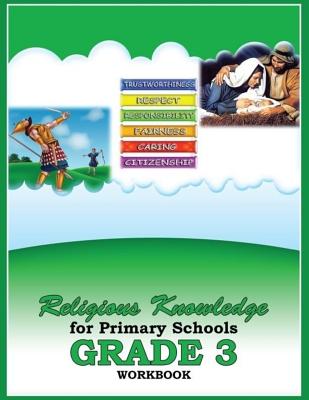 Religious Knowledge for Primary Schools Grade 3 Workbook - Smith, Cynthia O