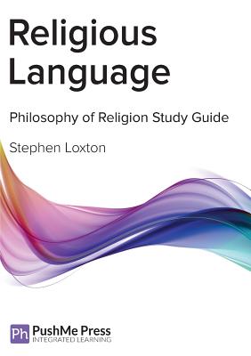 Religious Language: Religious Studies - Loxton, Stephen, and Harris, Kirstie (Editor)