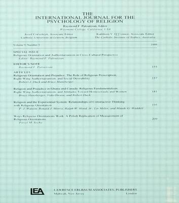 Religious Orientation and Authoritarianism in Cross-Cultural Perspective: A Special Issue of the International Journal for the Psychology of Religion - Paloutzian, Raymond F, PhD (Editor)