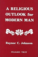 Religious Outlook for Modern Man