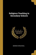 Religious Teaching in Secondary Schools