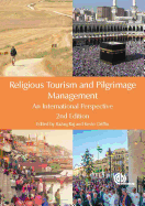 Religious Tourism and Pilgrimage Management: An International Perspective