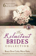 Reluctant Brides Collection