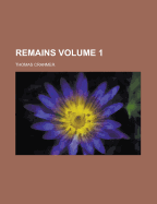 Remains; Volume 1