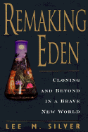 Remaking Eden: Cloning H