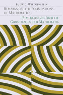 Remarks on the Foundation of Mathematics [Bemerkungen Uber Die Grundlagen Der Mathematik]