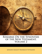 Remarks on the Synonyms of the New Testament, Volume 2