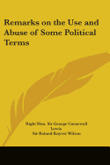 Remarks on the Use and Abuse of Some Political Terms